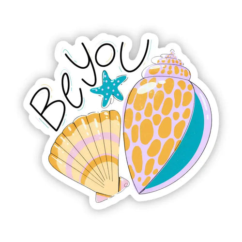Be You Sea Shell Sticker