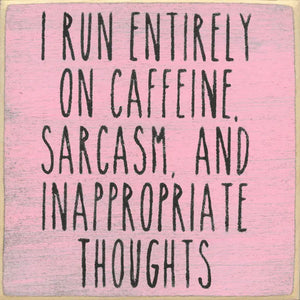 5" x 5" Wooden Block Sign - Inappropriate Thoughts