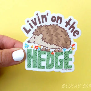 Hedgehog Livin' On the Hedge Vinyl Sticker