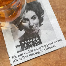 Cocktail Napkins - It's Not Called Slurring Your Words...