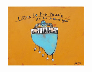 Listen to the Music