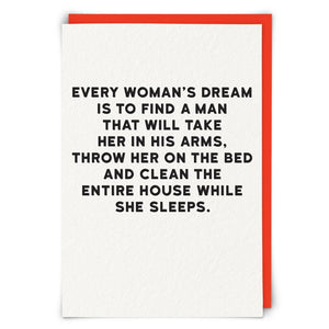 EVERY WOMAN'S DREAM IS TO FIND