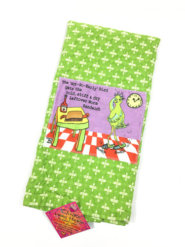 #219 Tea Towel - Not-So-Early-Bird